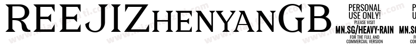 REEJIZhenyanGB20GX Heavy字体转换